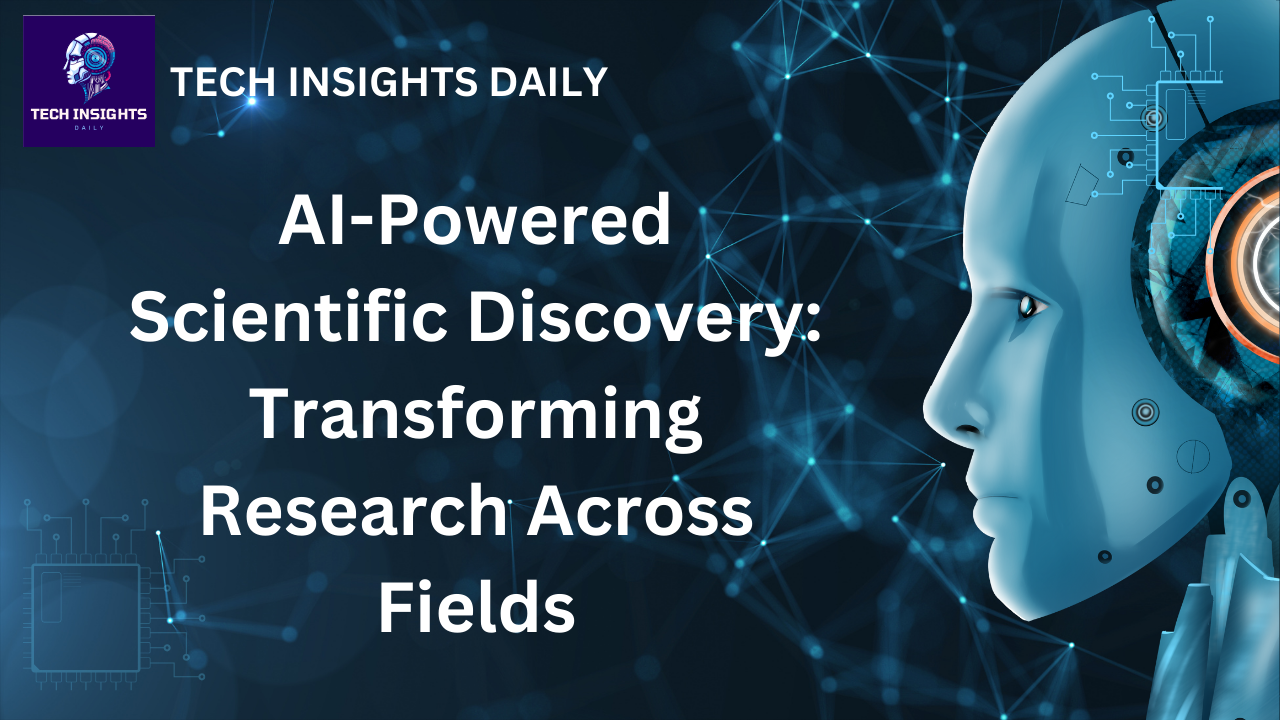 AI-Powered Scientific Discovery: Transforming Research Across Fields