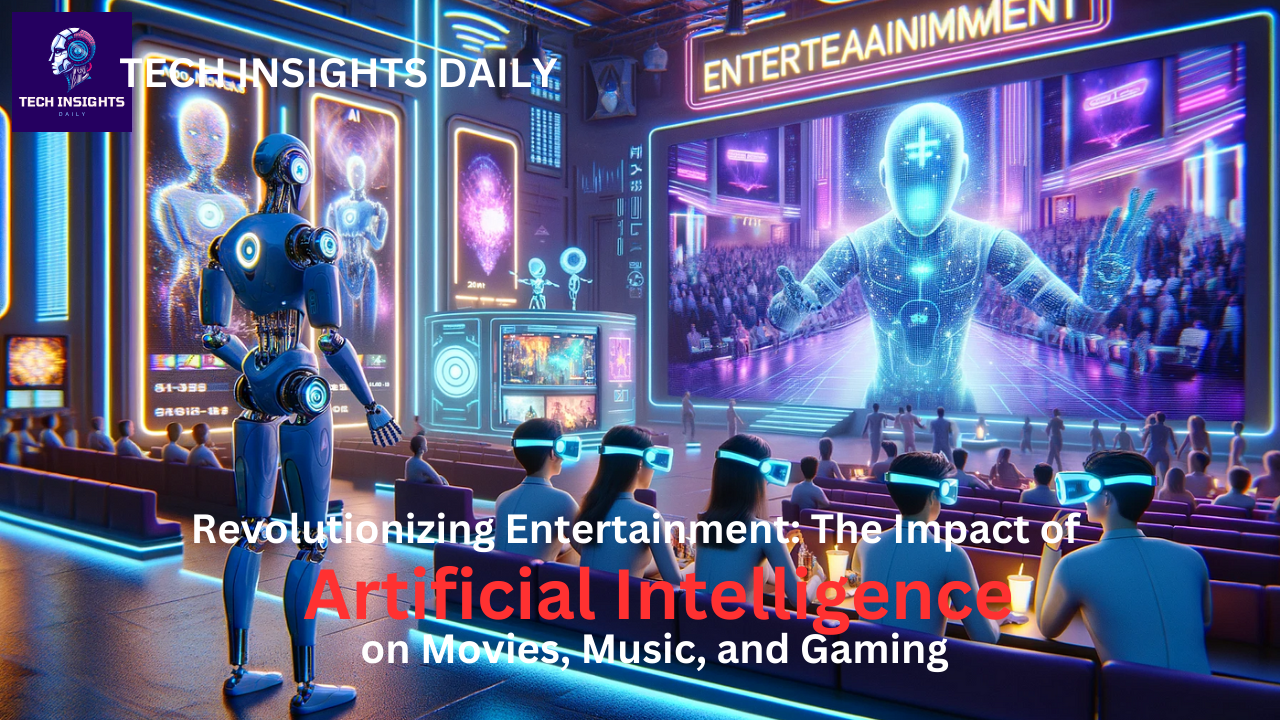 Revolutionizing Entertainment: The Impact of AI on Movies, Music, and Gaming